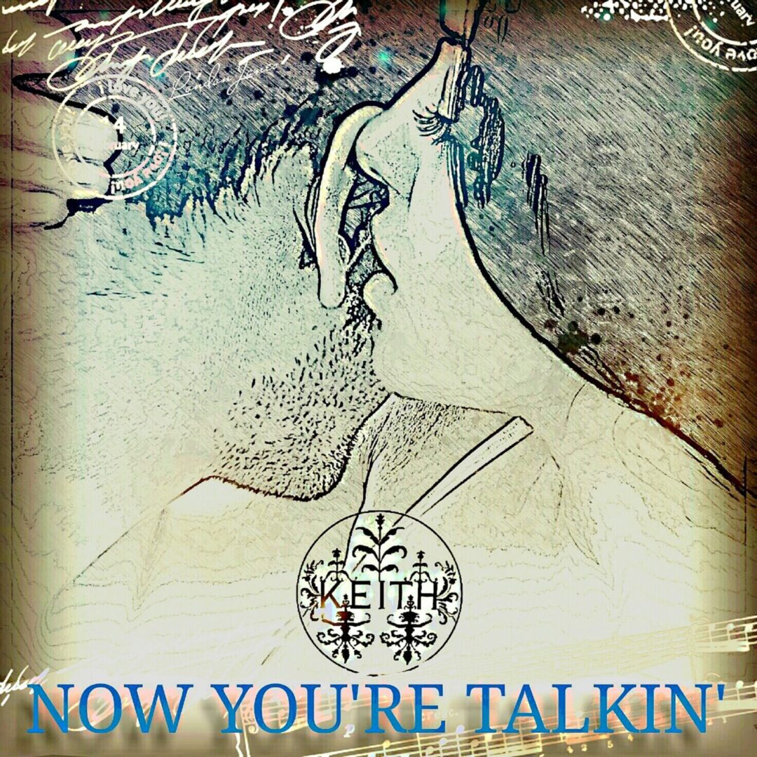 “Now You’re Talkin” single