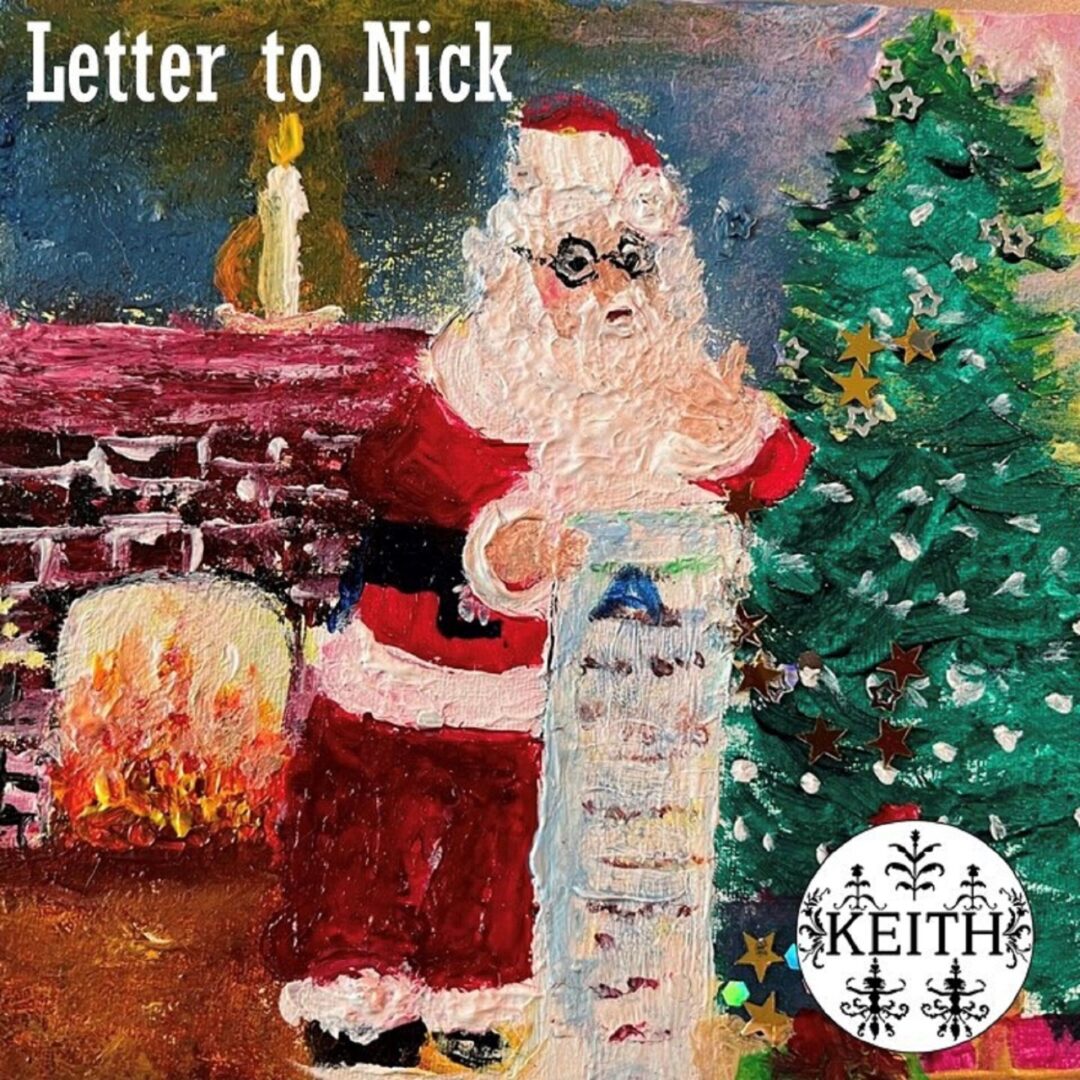 A painting of santa clous with the words Letter to nick