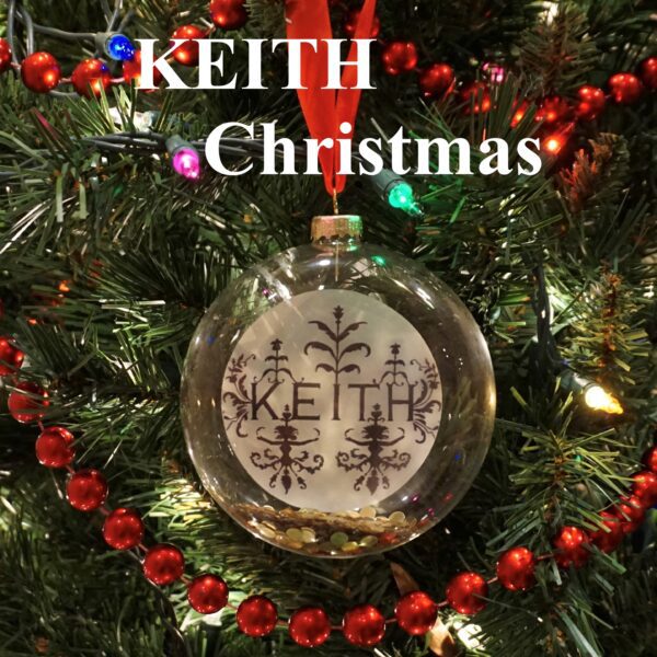 A christmas ornament that says keith christmas.